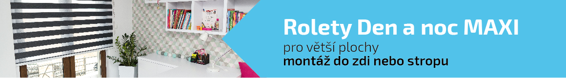 Bannery vrchní kategorie_Rolety Den a noc MAXI